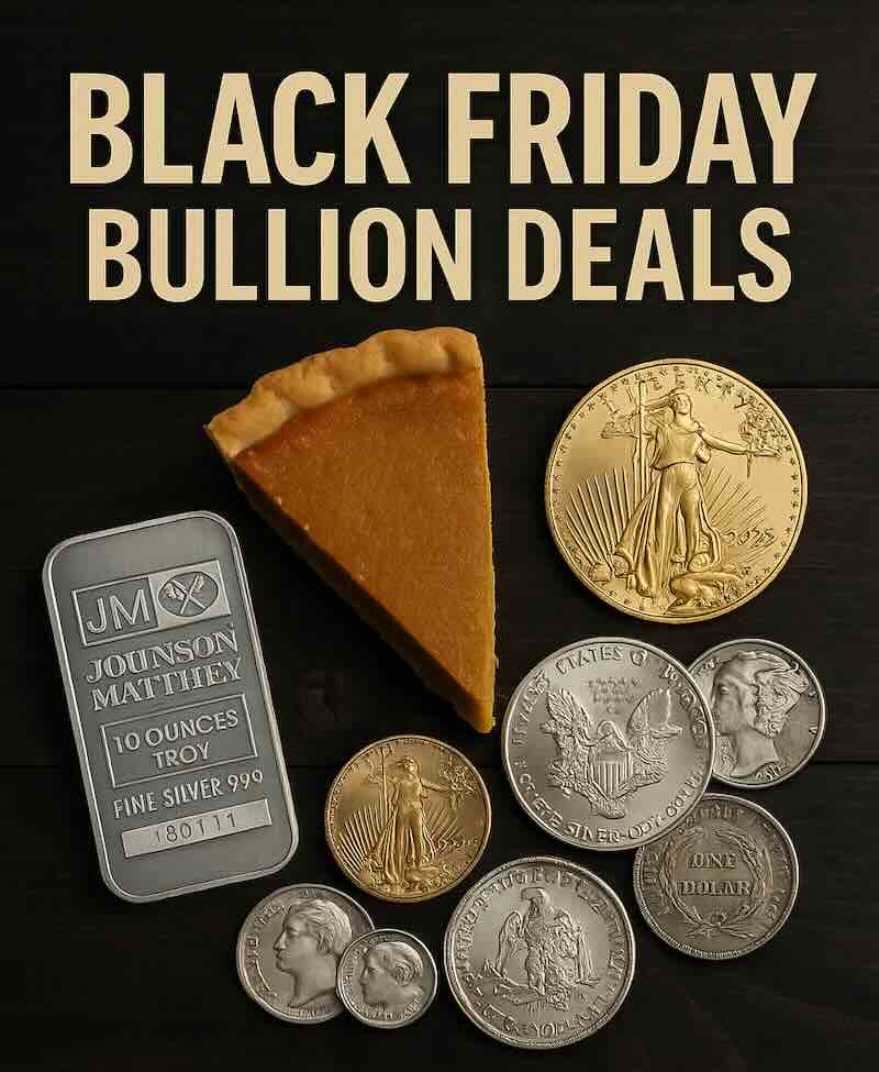 Black Friday Bullion Deals 2025: The Best Deals So Far