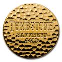 Compare Tombstone Hammered 1 oz Gold Round prices