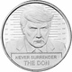 1 oz Trump Silver Round The Don Never Surrender 
